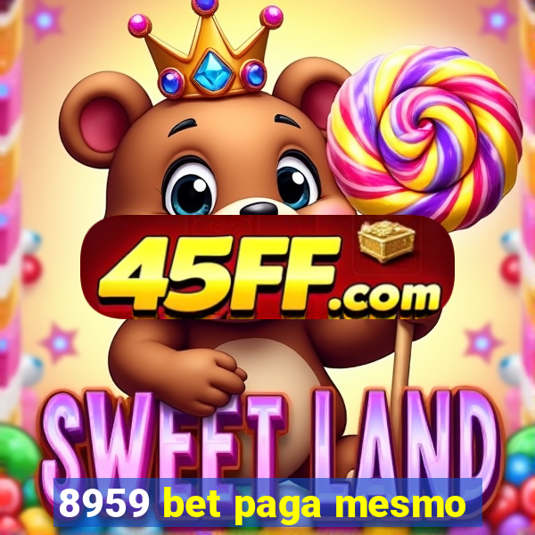 8959 bet paga mesmo